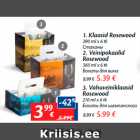 1. Klaasid Rosewood
390 ml x 6 tk -3,99€; 2. Veinipokaalid
Rosewood
360 ml x 6 tk - 5,39€; 3. Vahuveiniklaasid
Rosewood
210 ml x 6 tk - 5,99€