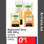 Allahindlus - Makaronid Tartu
Mill, 500 g

