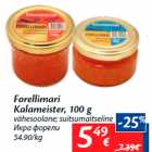 Allahindlus - Forellimari
Kalameister, 100 g

