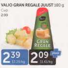 VALIO GRAN REGALE JUUST 180 g