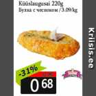 Küüslaugusai 220g
