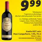 Allahindlus - Itaalia KGT vein
Masi Campofiorin, 13%, 75 cl