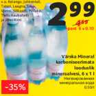 Allahindlus - Värska Mineral
karboniseerimata
looduslik
mineraalvesi, 6 x 1 l