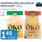 SAAREMAA ÖKO VIILUTATUD MAHEJUUST 150 G