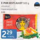 E-PIIM EESTI JUUST 500 G