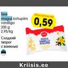 Tere
magus kohupiim
vanilliga
200 g