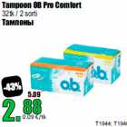 Tampoon OB Pro Comfort

