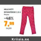 HELLO KITTY RETUUSPÜKSID 3-8 A