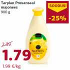 Allahindlus - Tarplan Provansaal
majonees
900 g