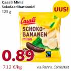 Allahindlus - Casali Minis
šokolaadibatoonid
125 g