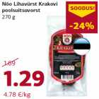 Allahindlus - Nõo Lihavürst Krakovi
poolsuitsuvorst
270 g