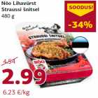 Allahindlus - Nõo Lihavürst
Straussi šnitsel
480 g