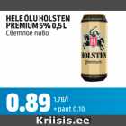 HELE ÕLU HOLSTEN PREMIUM