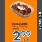 KAERAPÄTSID, 400  g