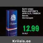 Allahindlus - ŠOTI VISKI
BALLANTINE’S
40% 0,7L TINBOX