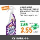 Allahindlus - CILLIT BANG
BLEACH & HYGIENE
PUHASTUSVAHEND
750ML