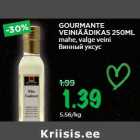 Allahindlus - GOURMANTE
VEINIÄÄDIKAS 250ML