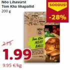 Allahindlus - Nõo Lihavürst
Tom Kha lihapallid
200 g