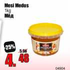 Mesi Medus
1kg
