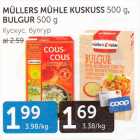 MÜLLERS  MÜHLE KUSKUSS 500 G, BURGER 500 G