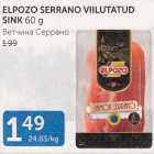 ELPOZO SERRANO VIILUTATUD SINK 60 G