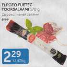 ELPOZO FUETEC TOORSALAAMI 170 G