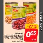 Valik Rimi
konserveeritud ubasid,
400 g / neto 200-240 g
