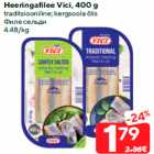 Heeringafilee Vici, 400 g

