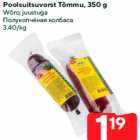 Poolsuitsuvorst Tõmmu, 350 g

