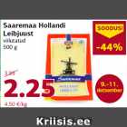 Saaremaa Hollandi
Leibjuust