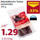 Allahindlus - Maks&Moorits Tooma
verivorstike
300 g