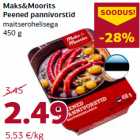 Allahindlus - Maks&Moorits
Peened pannivorstid