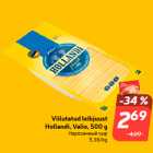 Allahindlus - Viilutatud leibjuust
Hollandi, Valio, 500 g