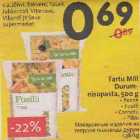 Allahindlus - Таrtu Mill Durumnisupasta, 500 g . Реnnе . Fusilli
. Cornetti . Filini 