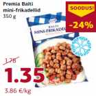 Allahindlus - Premia Balti
mini-frikadellid
350 g