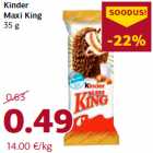 Allahindlus - Kinder
Maxi King
35 g