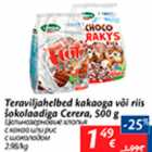 Allahindlus - Teraviljahelbed kakaoga või riis šokolaadiga Cerera, 500 g