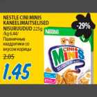 NESTLE CINI MINIS KANEELIMAITSELISED NISURUUDUD 225g