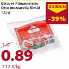 Allahindlus - Estover Piimameister
Otto mozzarella Kirsid
125 g