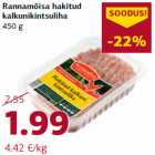 Rannamõisa hakitud
kalkunikintsuliha
450 g