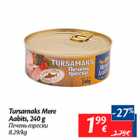 Allahindlus - Tursamaks Mere Aabits, 240 g