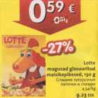 Lotte magusad glasuuritud maisikepikesed