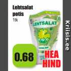 Lehtsalat
potis
1tk