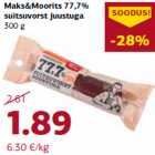 Maks&Moorits 77,7%
suitsuvorst juustuga
300 g