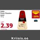 Allahindlus - Valio
Forte Classico
juust
180 g