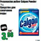 Pesumasina pulber Calgon Powder
1kg
