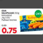 Allahindlus - ESVA KALAPULGAD 250g külmutatud