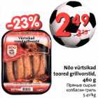 Allahindlus - Nõo vürtsikad toored grillvorstid, 460 g