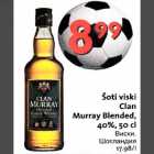 Allahindlus - Šoti viski Clan Murray Blended,4О%,5О cl
