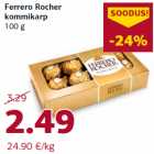 Allahindlus - Ferrero Rocher
kommikarp
100 g